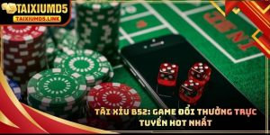 Tài xỉu B52
